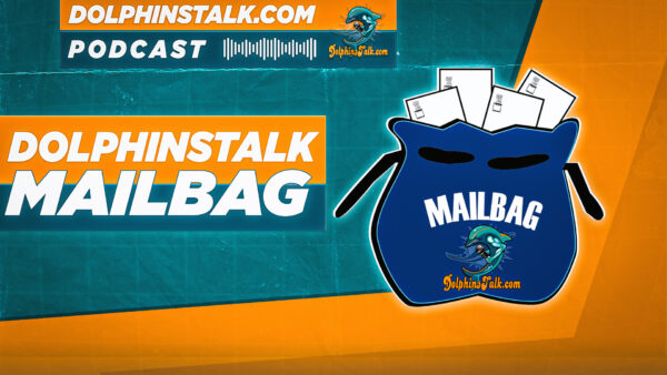 Mailbag Show Answering Listener Questions on the Miami Dolphins