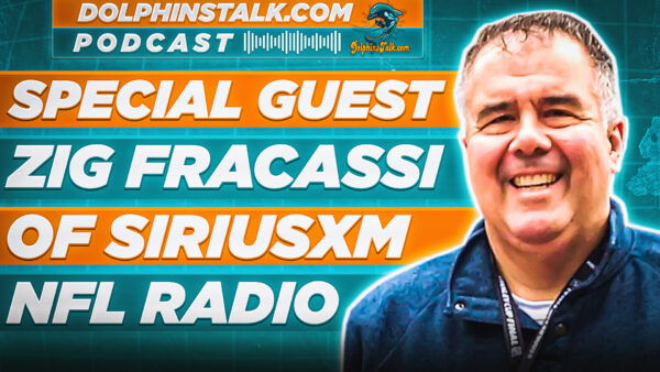 Zig Fracassi of SiriusXM NFL Radio Talks Dolphins Football