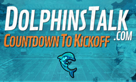 DolphinsTalk Countdown to Kickoff: New England vs Miami