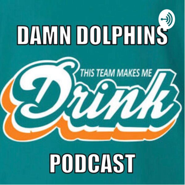 Damn Dolphins Podcast – Notable 2021 Free Agent Acquisitions