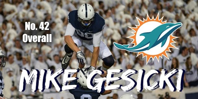 DT Daily for Fri, April 27th: Dolphins Pick Gesicki and Baker on Day 2 of the Draft