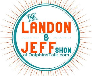 The Landon and Jeff Show Episode 2: Top Five Dolphins They are Looking Forward to Next Season