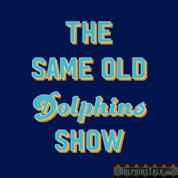 The Same Old Dolphins Show: TUA TUA TUA