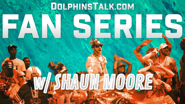 DolphinsTalk.com Fan Series #15: Shaun Moore
