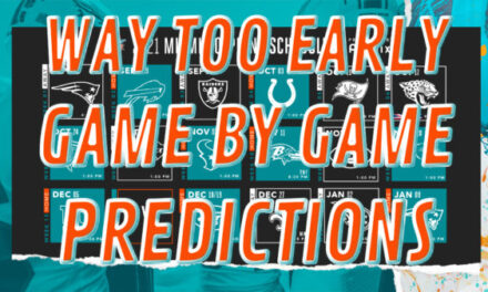 THE SAME OLD DOLPHINS SHOW: WAY TOO EARLY 2021 GAME BY GAME PREDICTIONS
